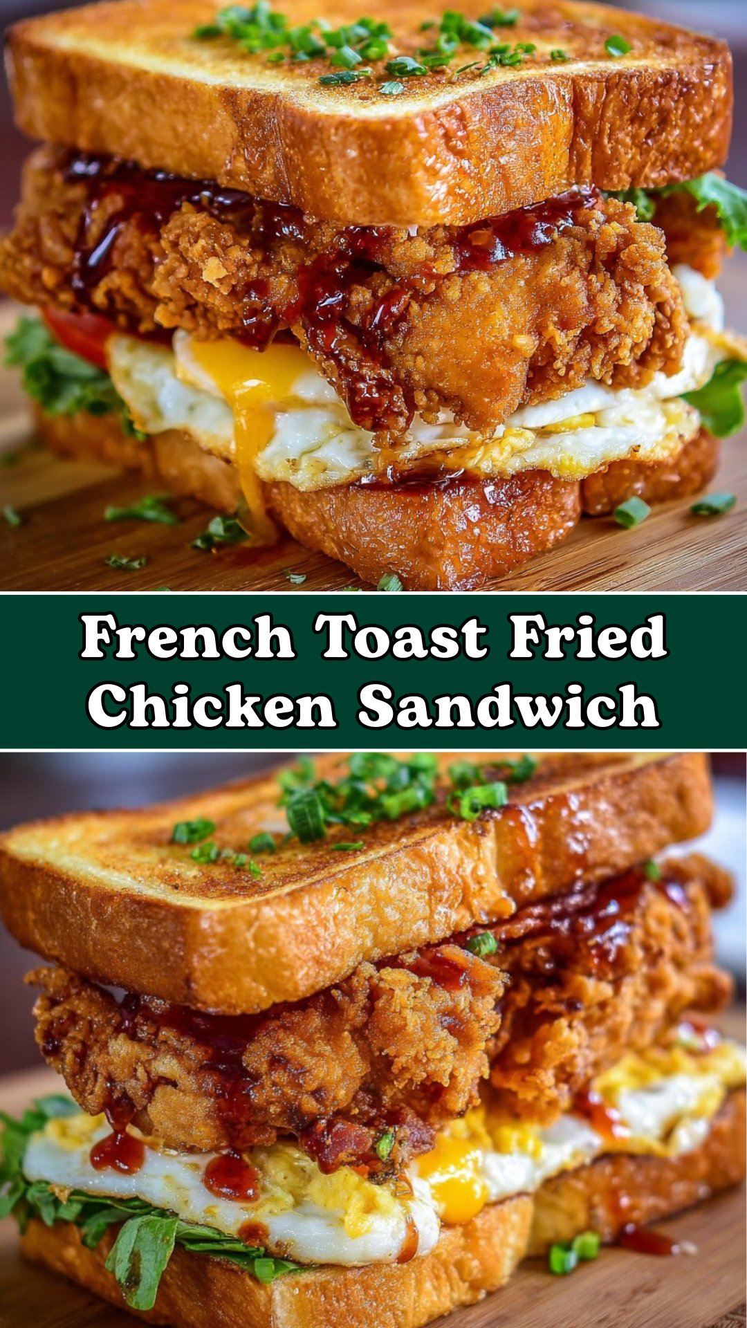 French Toast Fried Chicken Sandwich