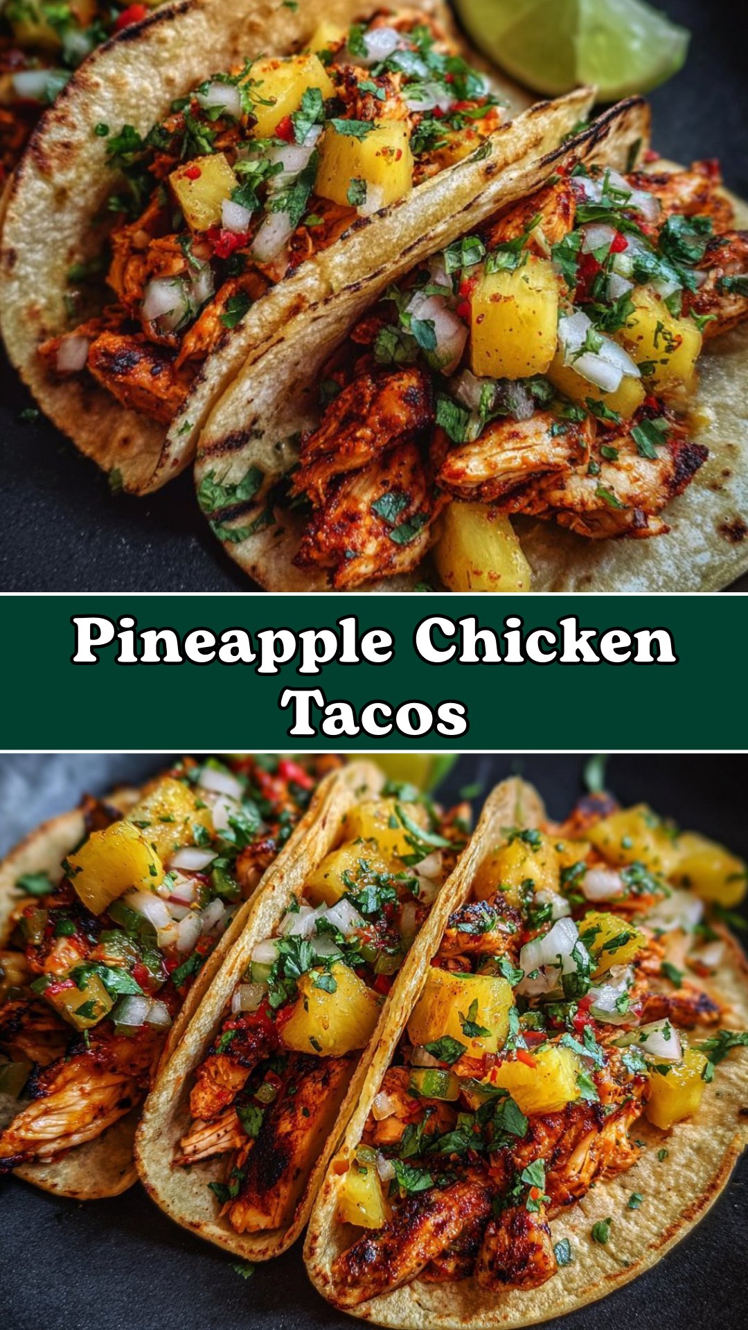 Pineapple Chicken Tacos