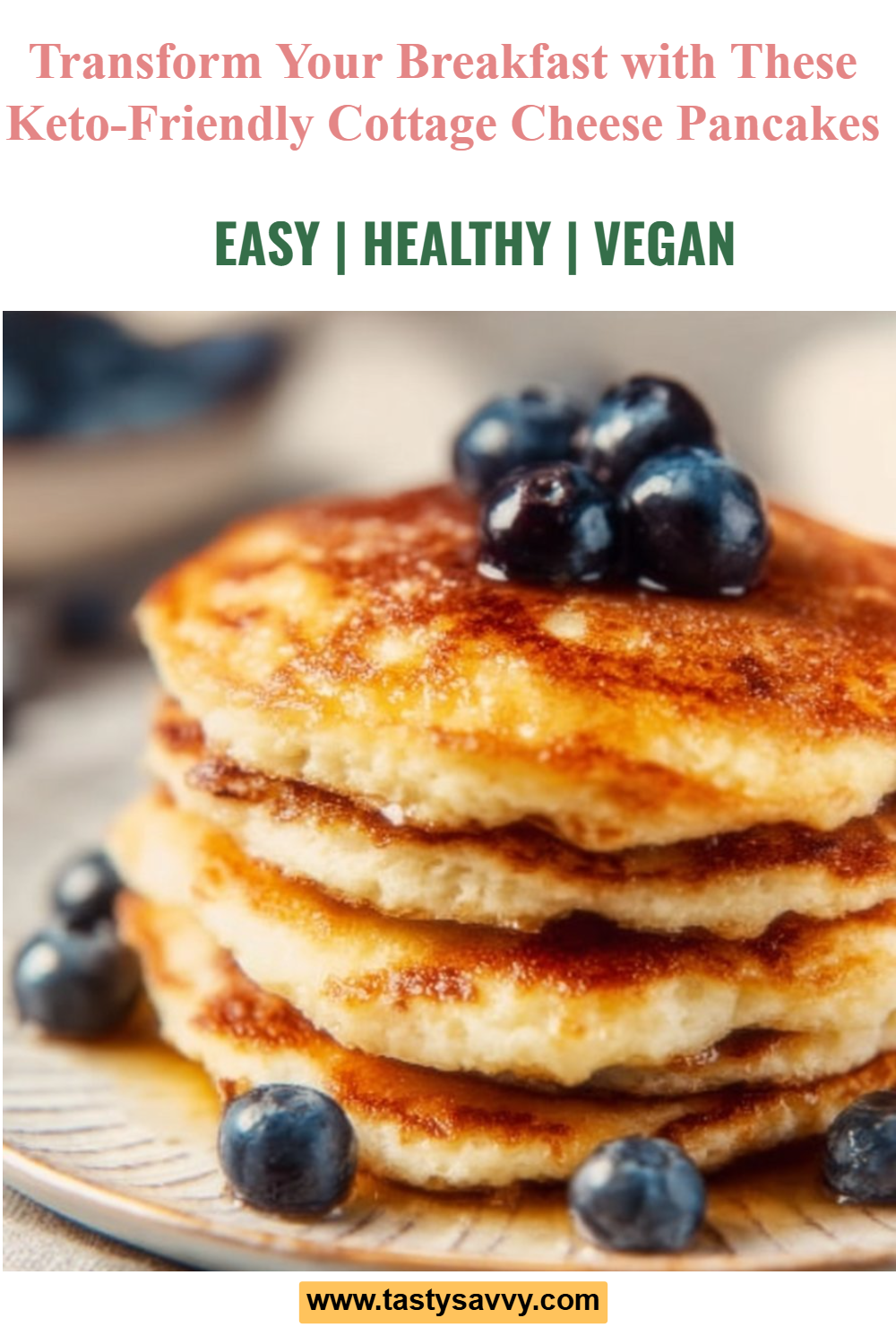 Keto-Friendly Cottage Cheese Pancakes cottage cheese pancakes Keto-Friendly Cottage Cheese Pancakes
