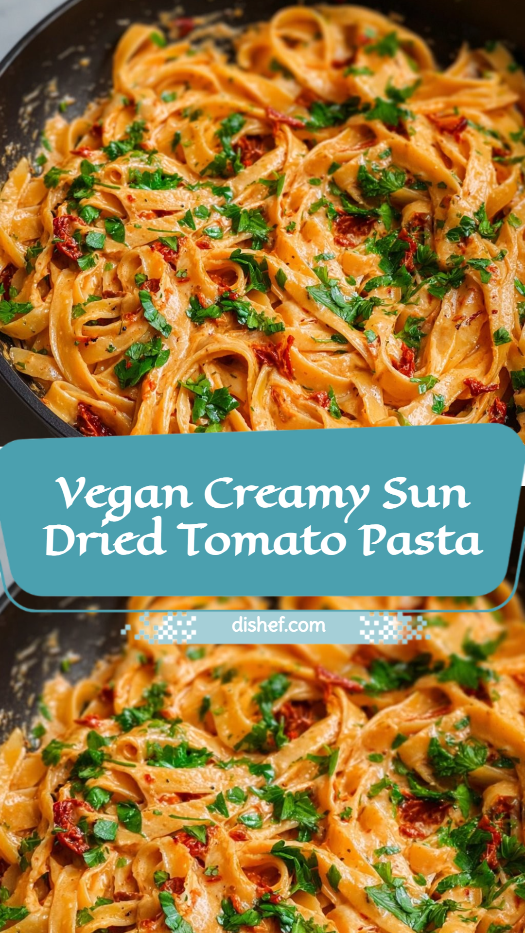 Vegan Creamy Sun Dried Tomato Pasta