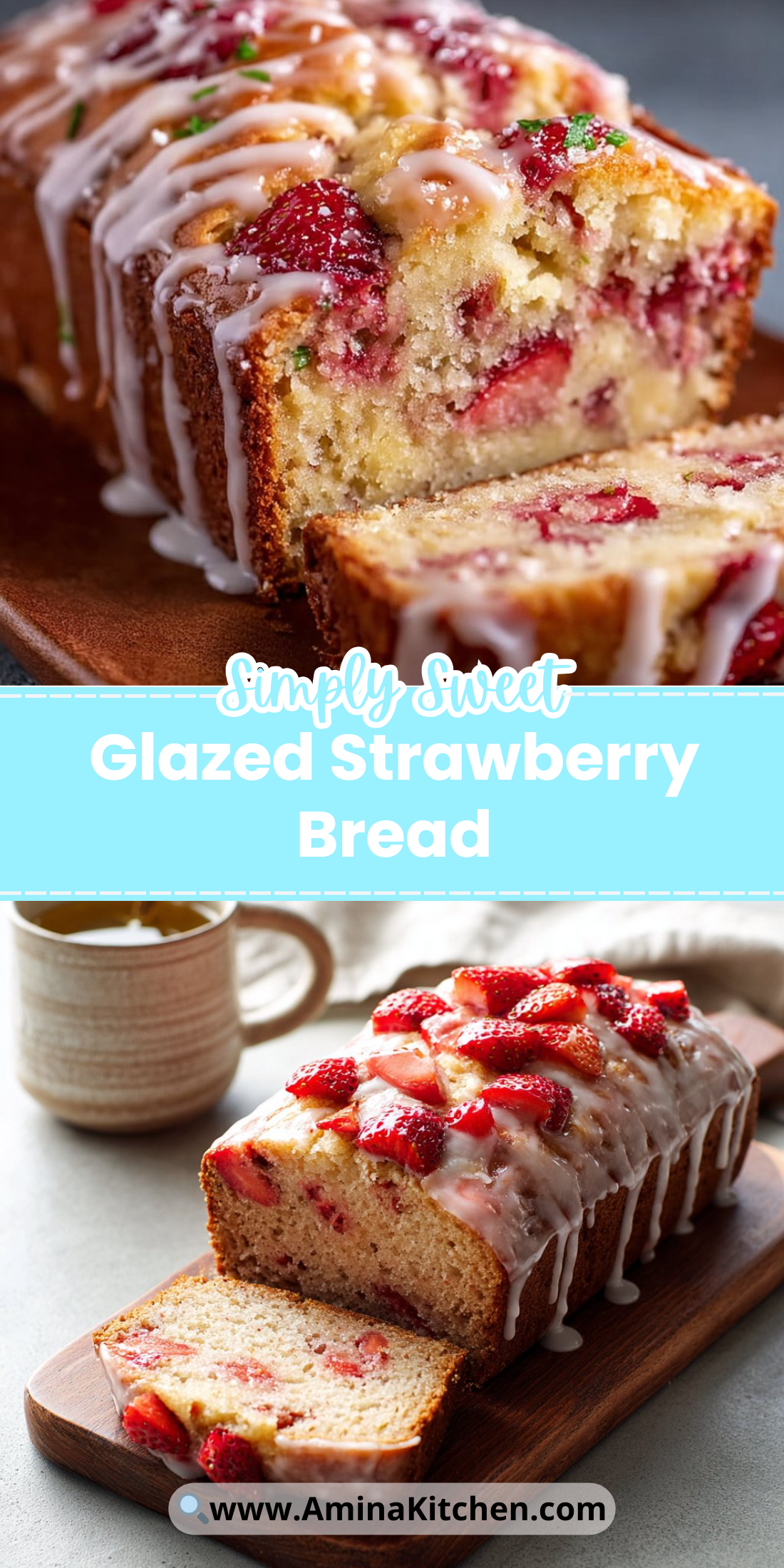 Glazed Strawberry Bread