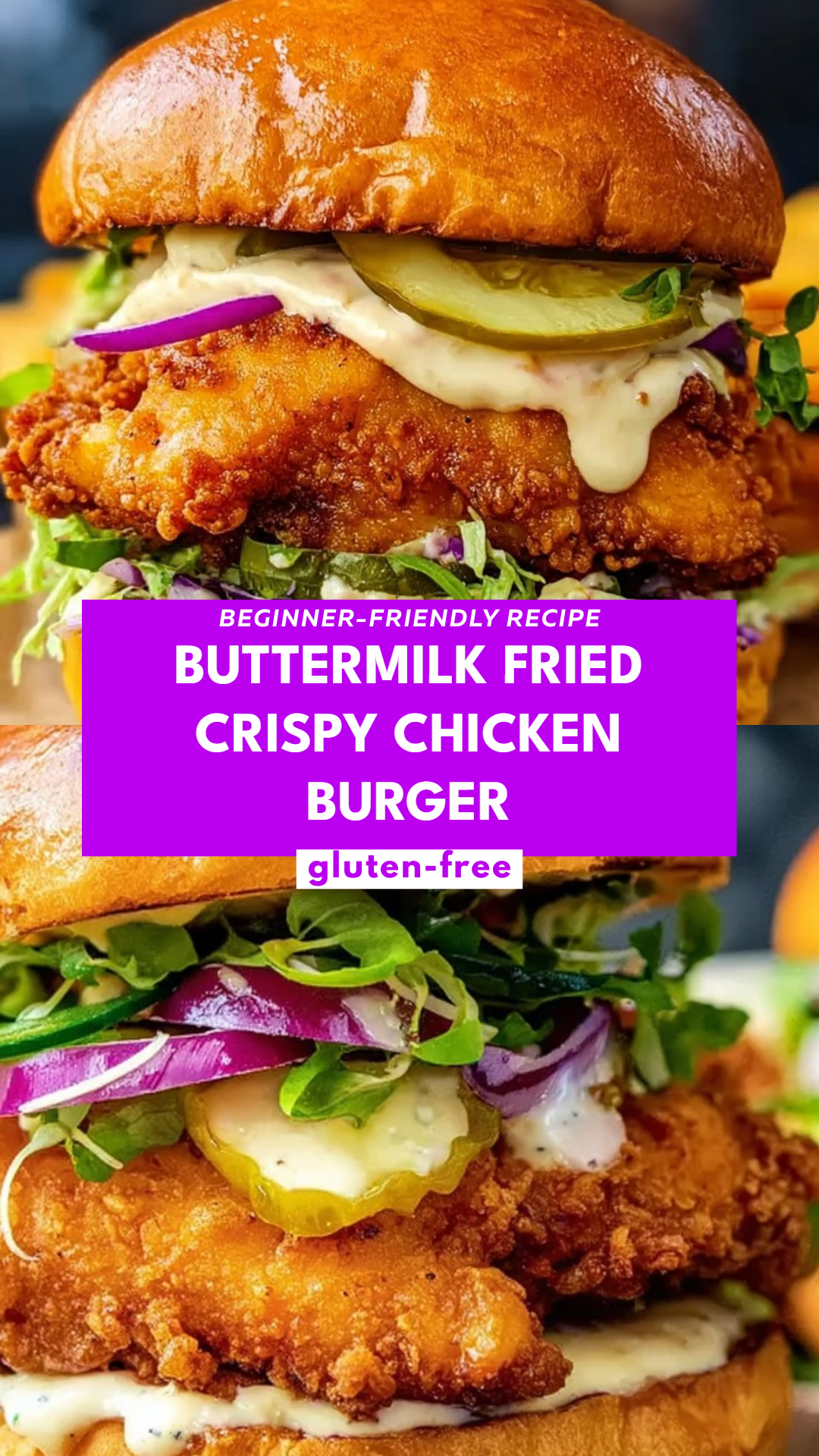 Buttermilk Fried Crispy Chicken Burger