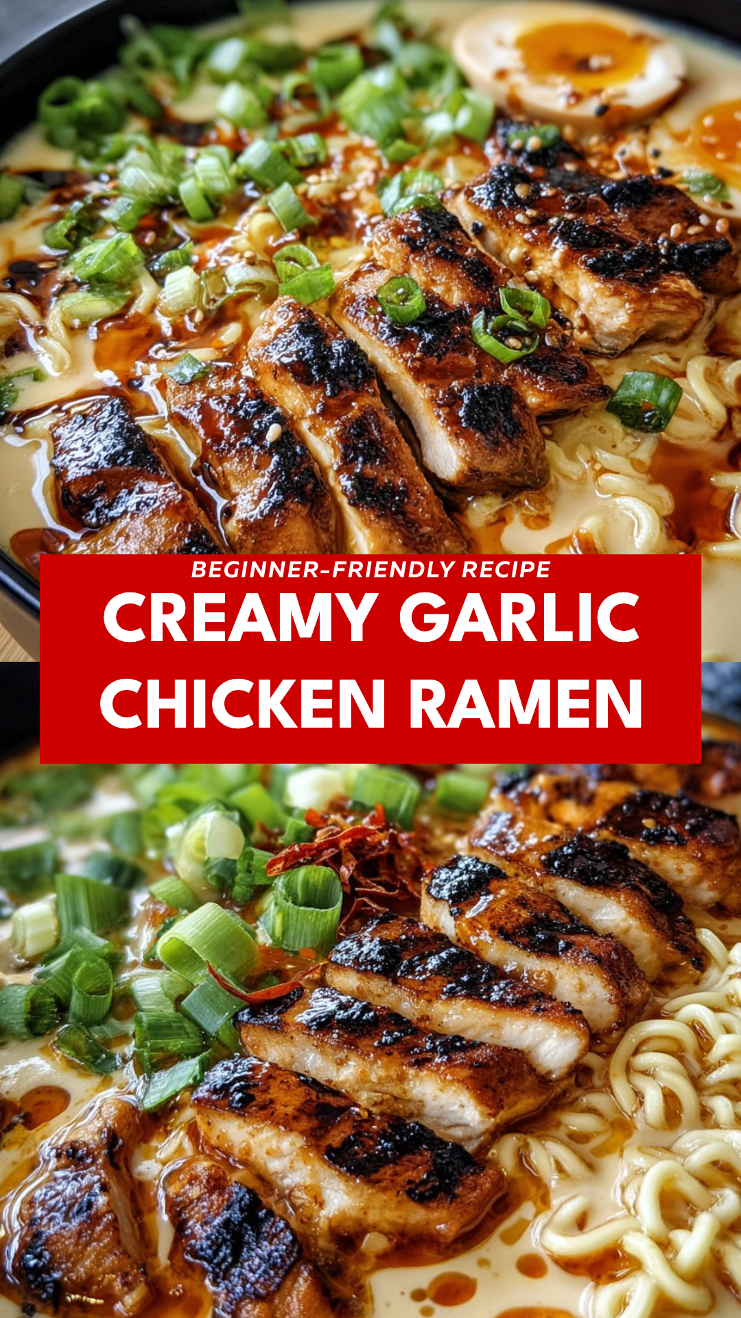 Creamy Garlic Chicken Ramen