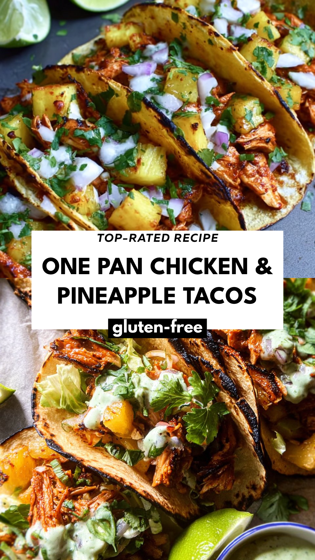 One Pan Chicken & Pineapple Tacos