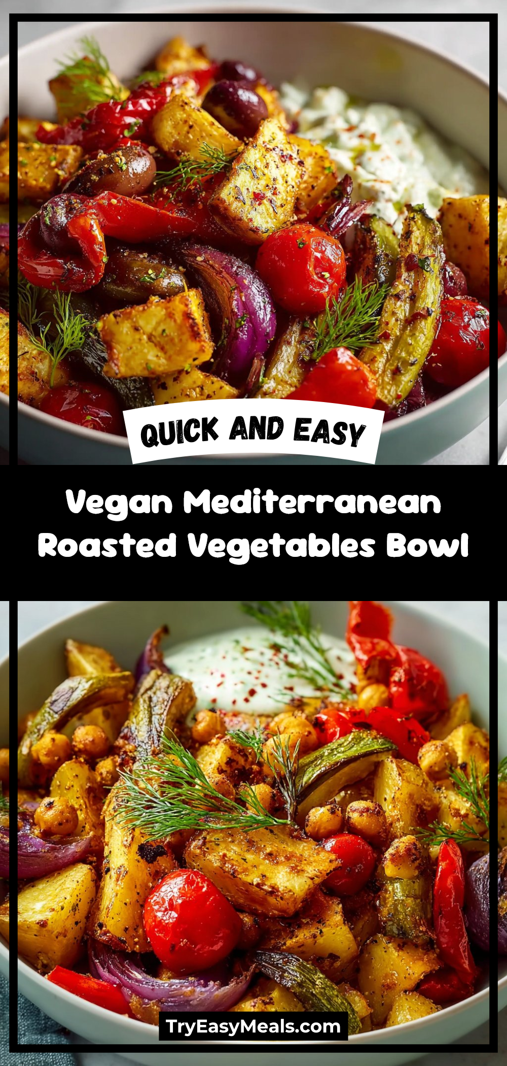 Vegan Mediterranean Roasted Vegetables Bowl