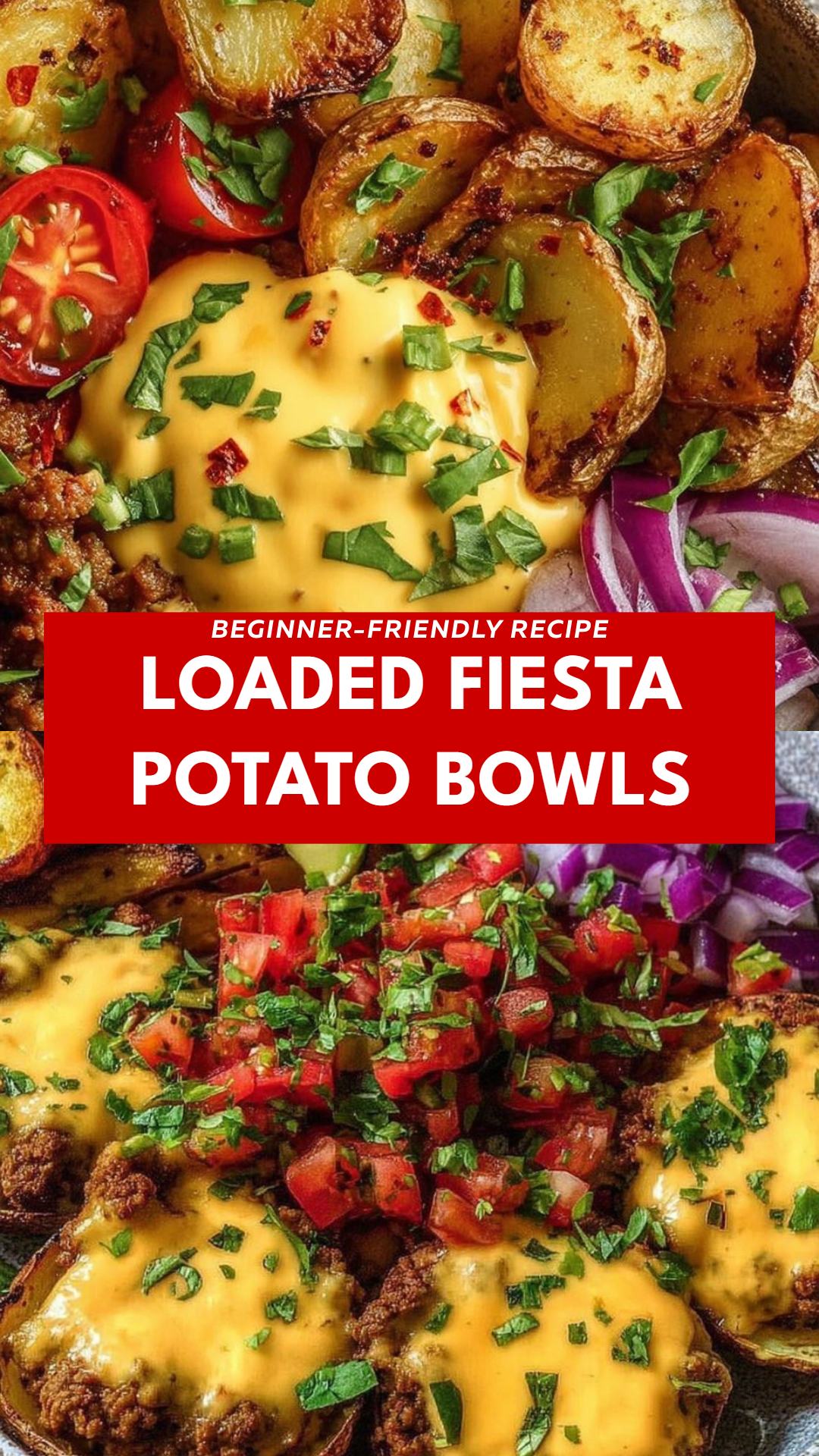 Loaded Fiesta Potato Bowls