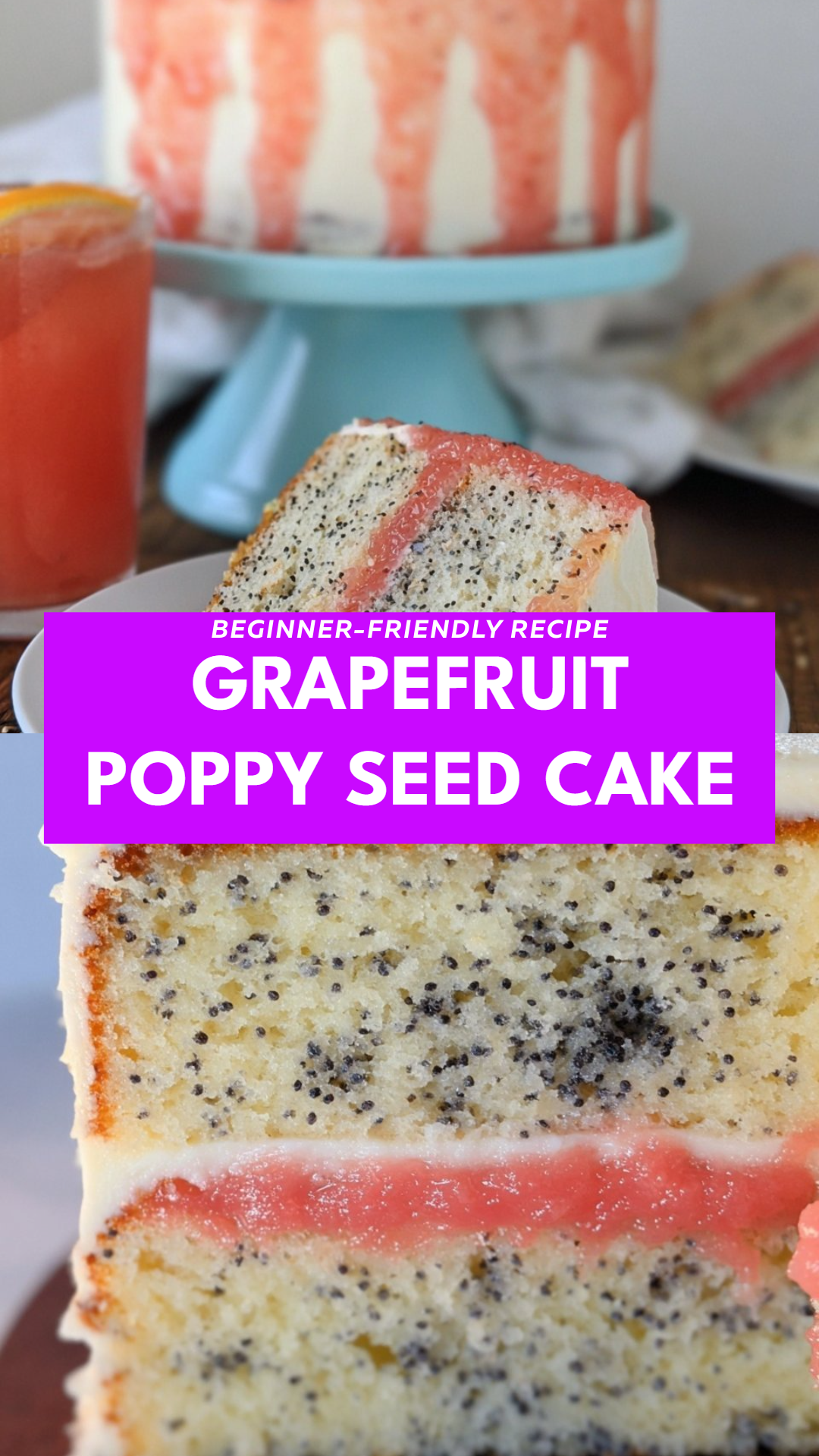 Grapefruit Poppy Seed Cake
