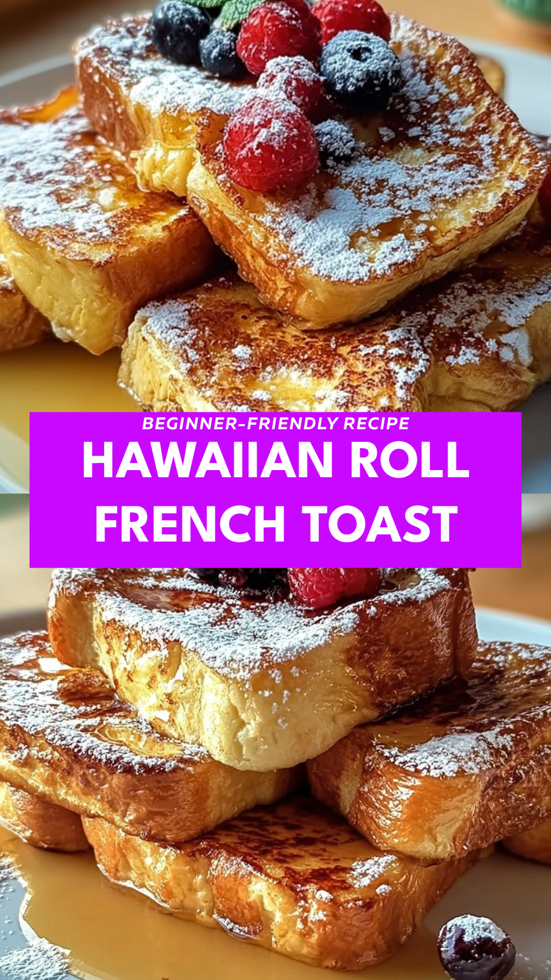 Hawaiian Roll French Toast