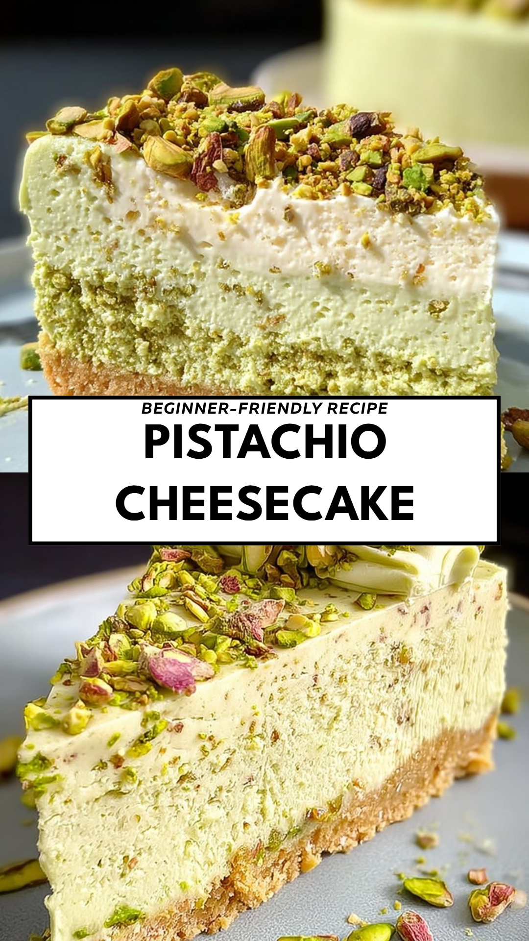 Pistachio Cheesecake