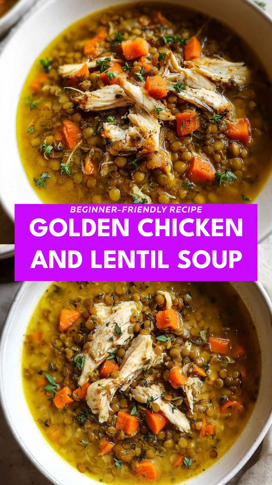 Golden Chicken and Lentil Soup