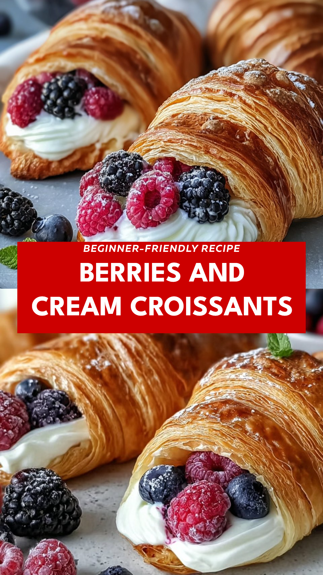 Berries and Cream Croissants