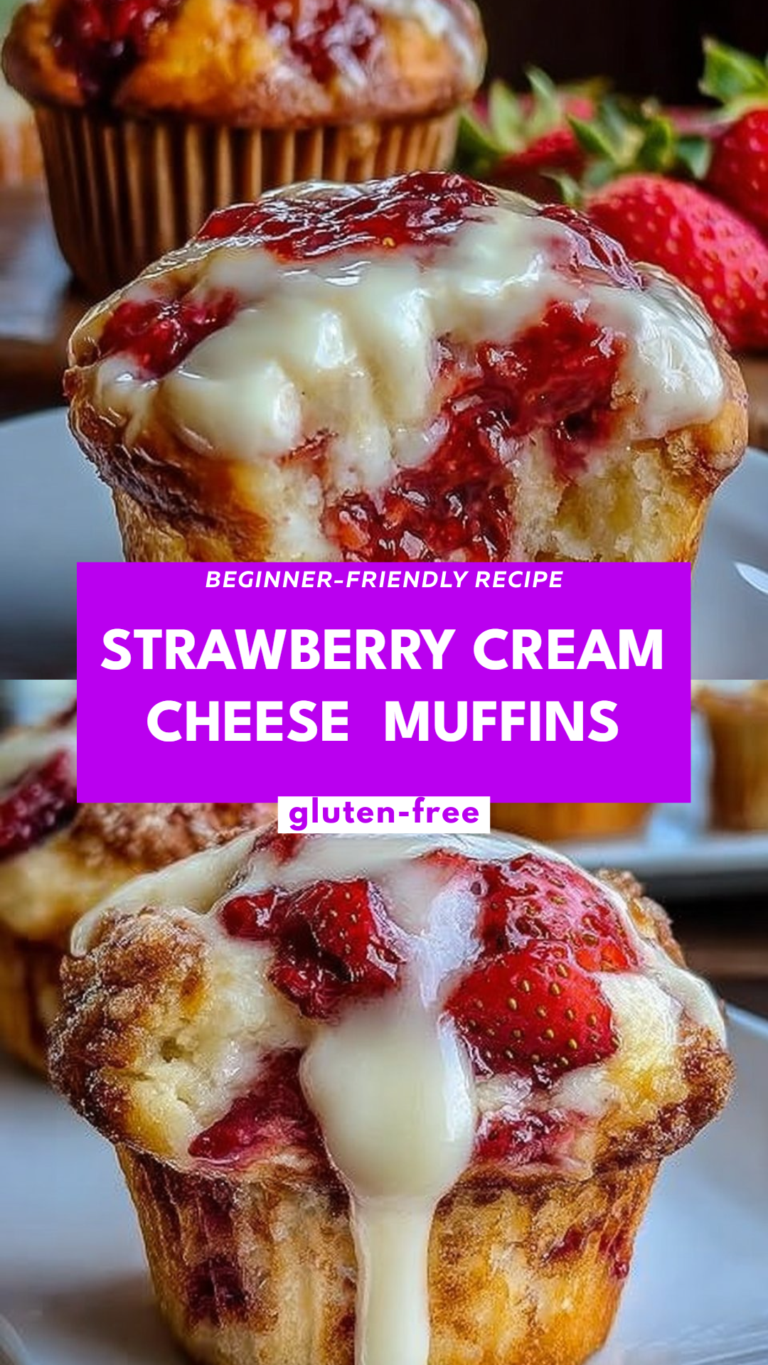 Strawberry Cream Cheese  Muffins