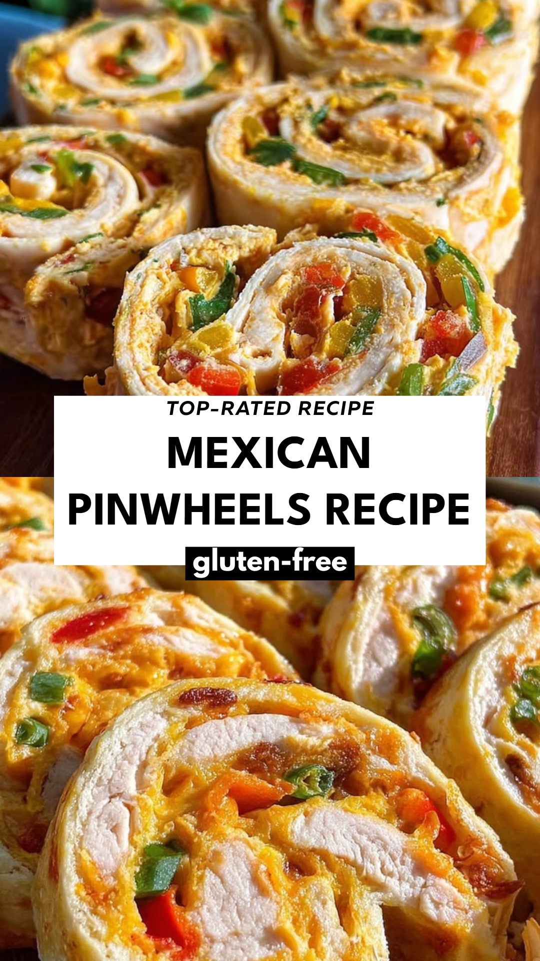 Mexican Pinwheels Recipe