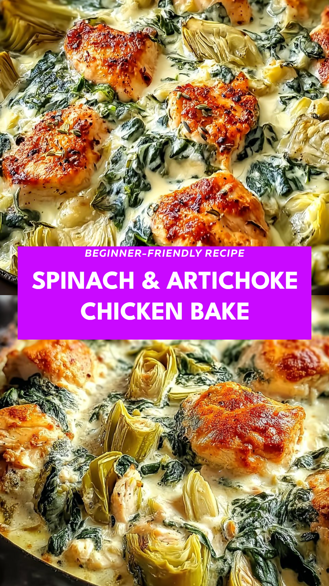 Spinach & Artichoke Chicken Bake
