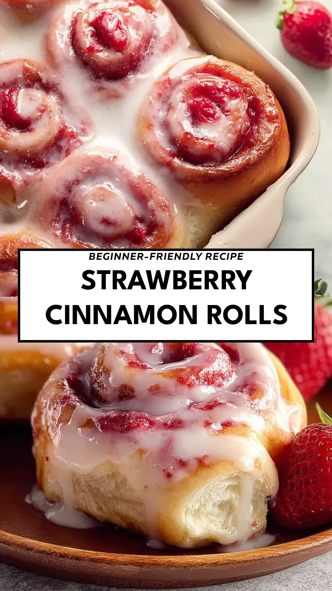 Strawberry Cinnamon Rolls