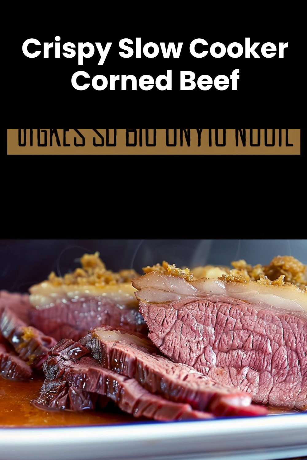 Crispy Slow Cooker Corned Beef