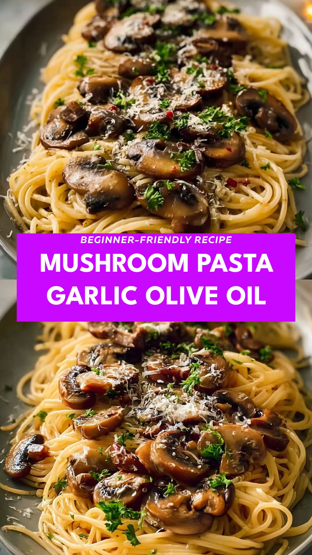 Mushroom Pasta Garlic Olive Oil
