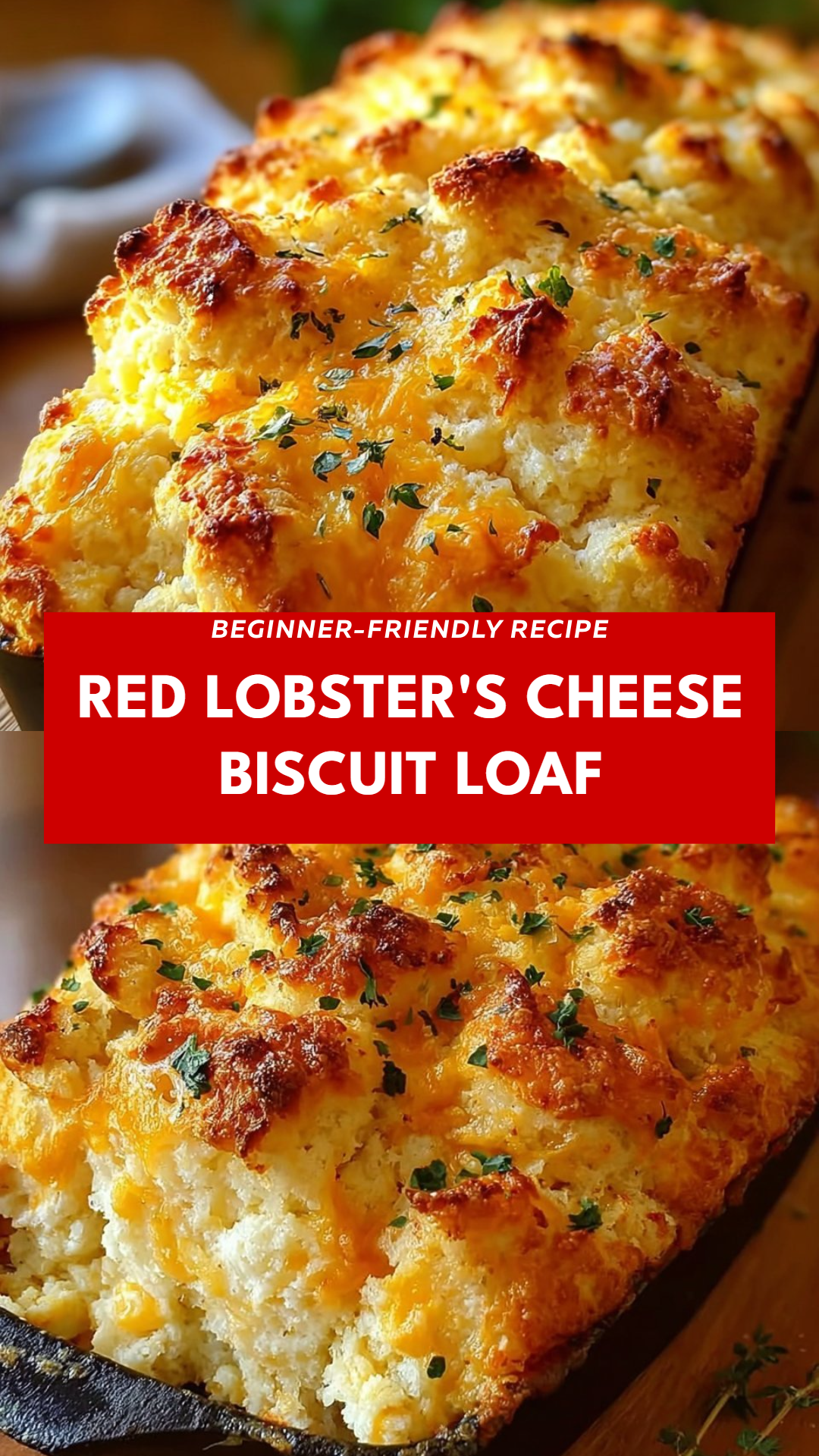 Red Lobster's Cheese Biscuit Loaf
