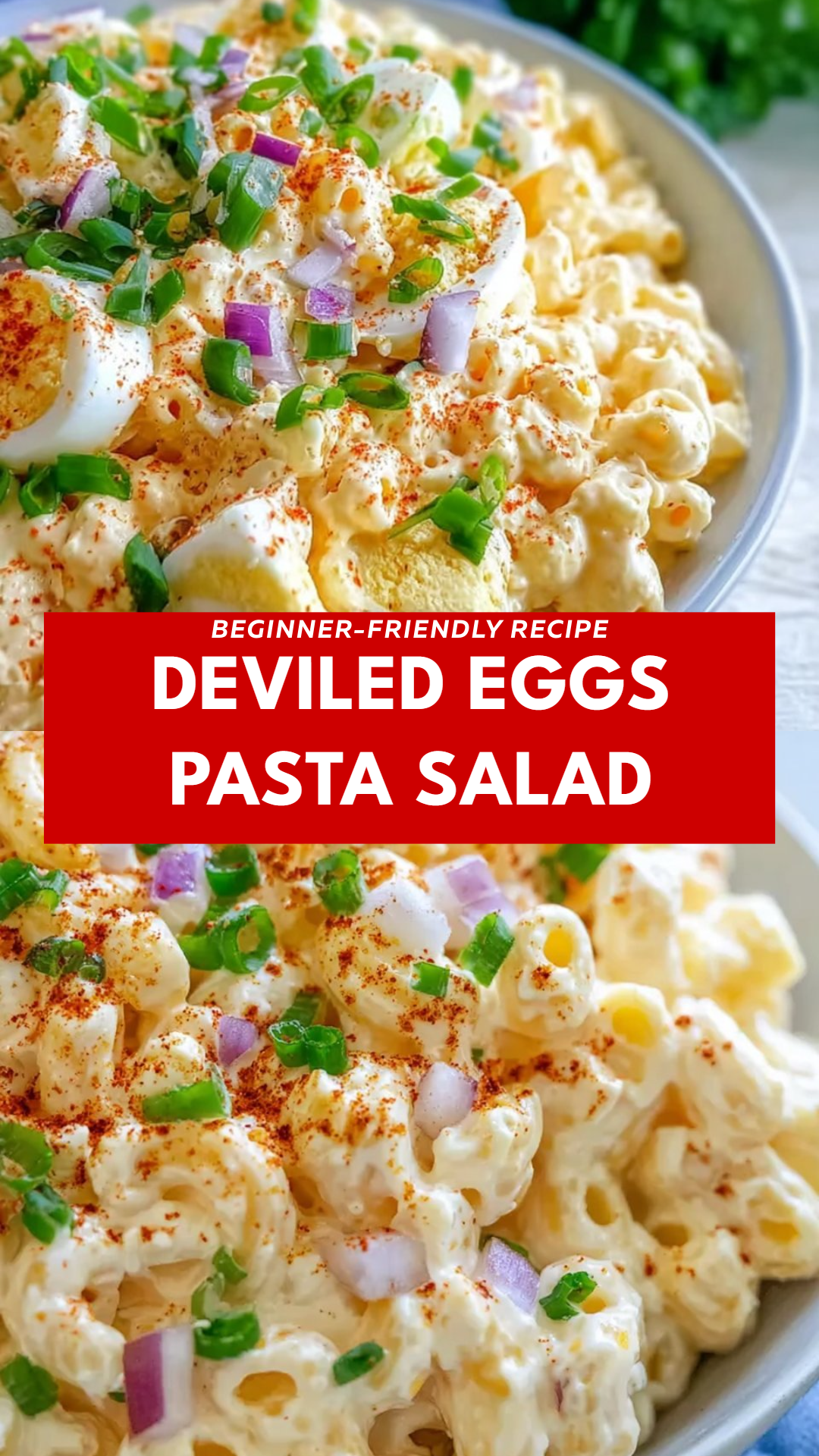Deviled Eggs Pasta Salad