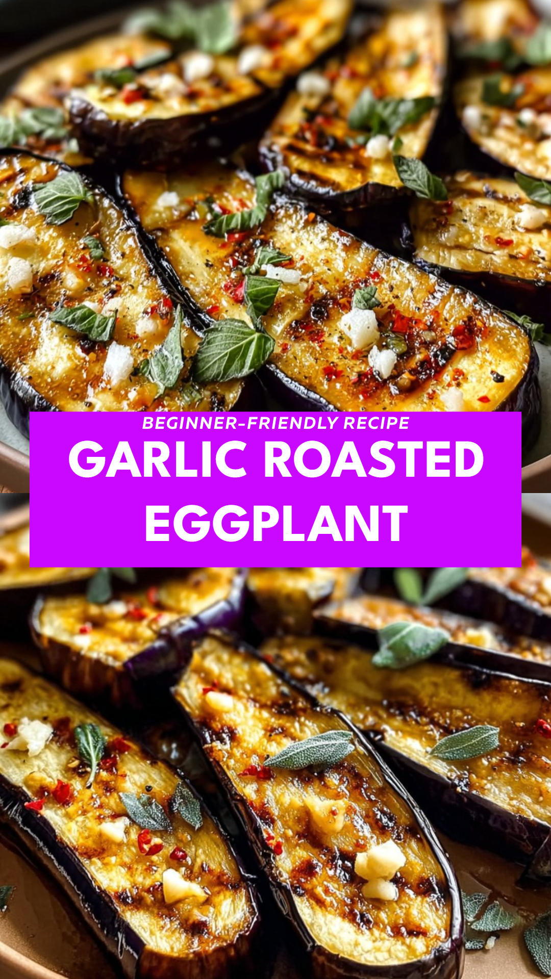 Garlic Roasted Eggplant