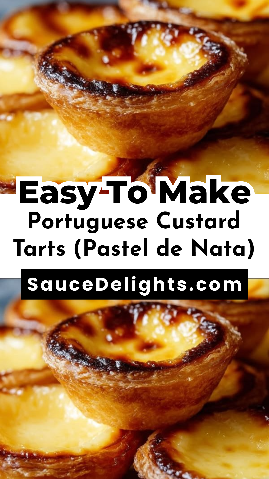 Portuguese Custard Tarts (Pastel de Nata)
