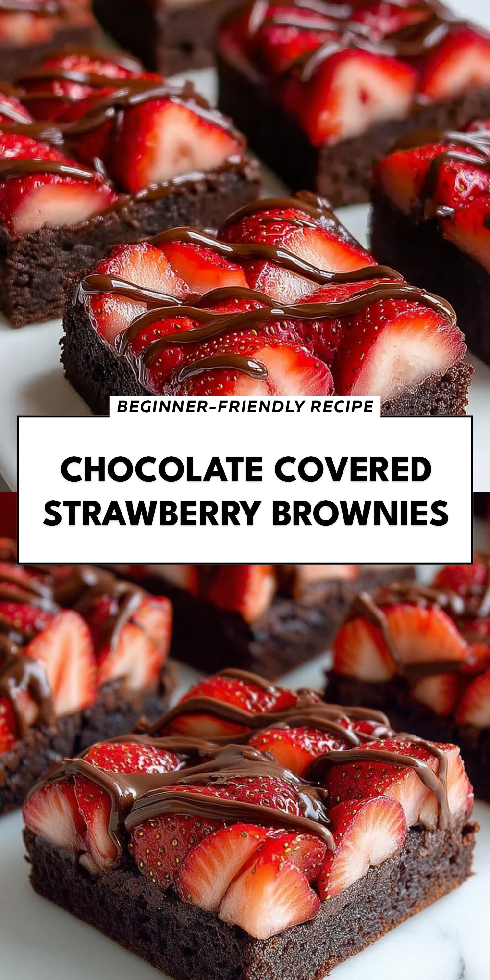 Chocolate Covered Strawberry Brownies