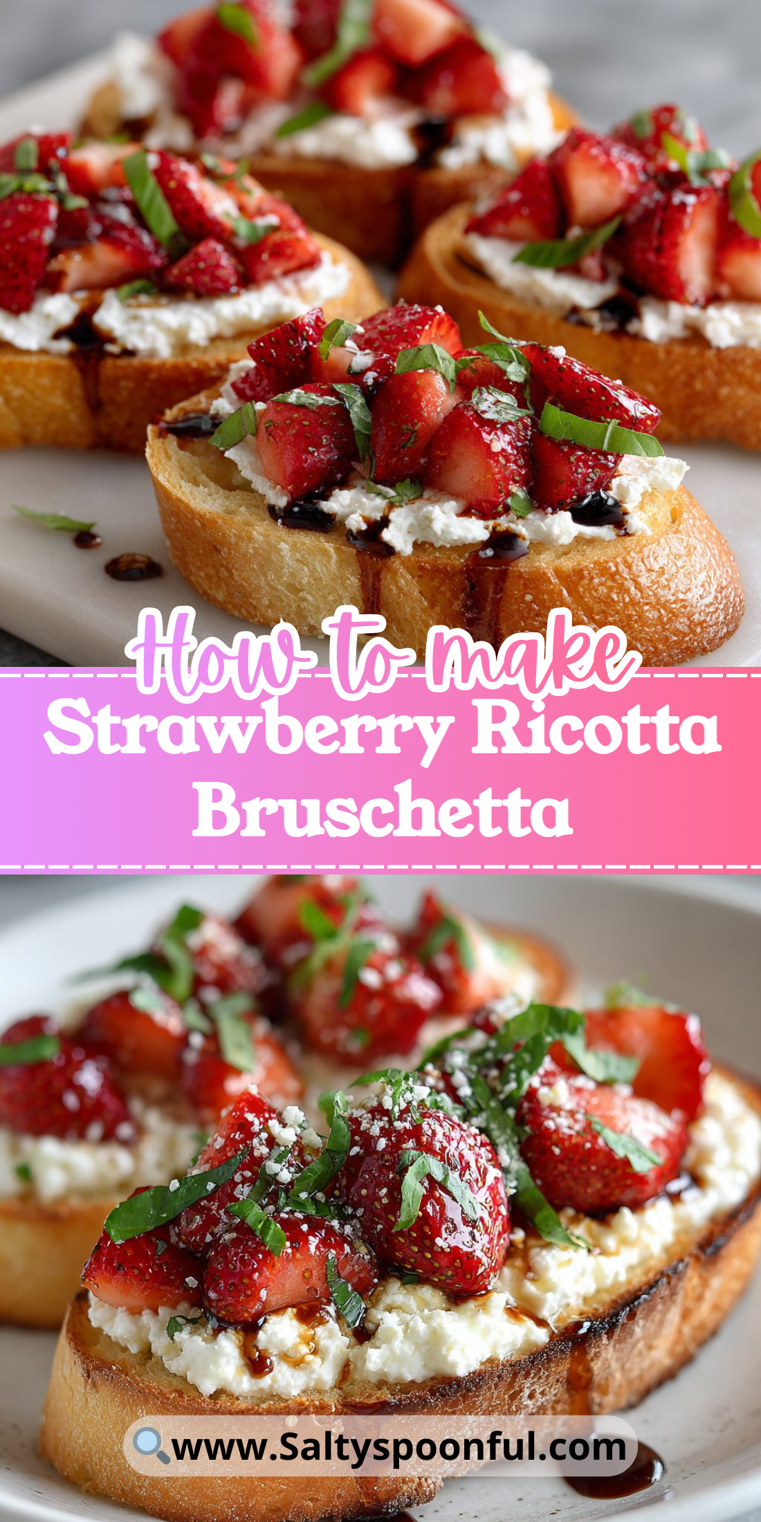 Strawberry Ricotta Bruschetta