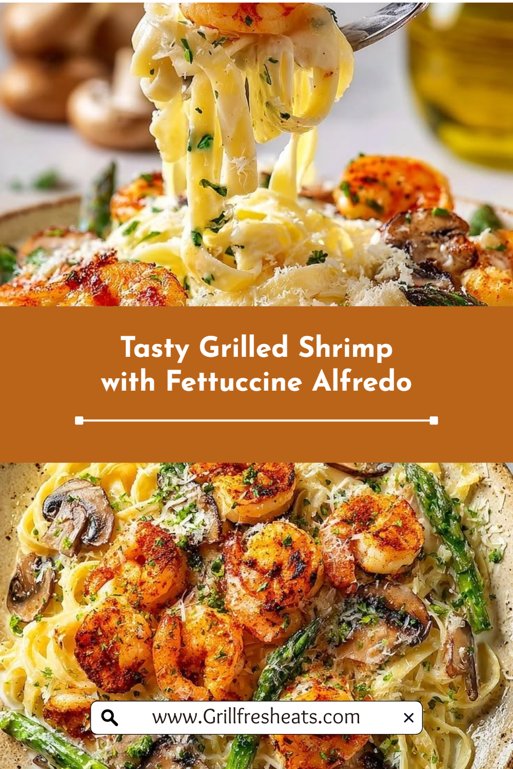 Tasty Grilled Shrimp with Fettuccine Alfredo