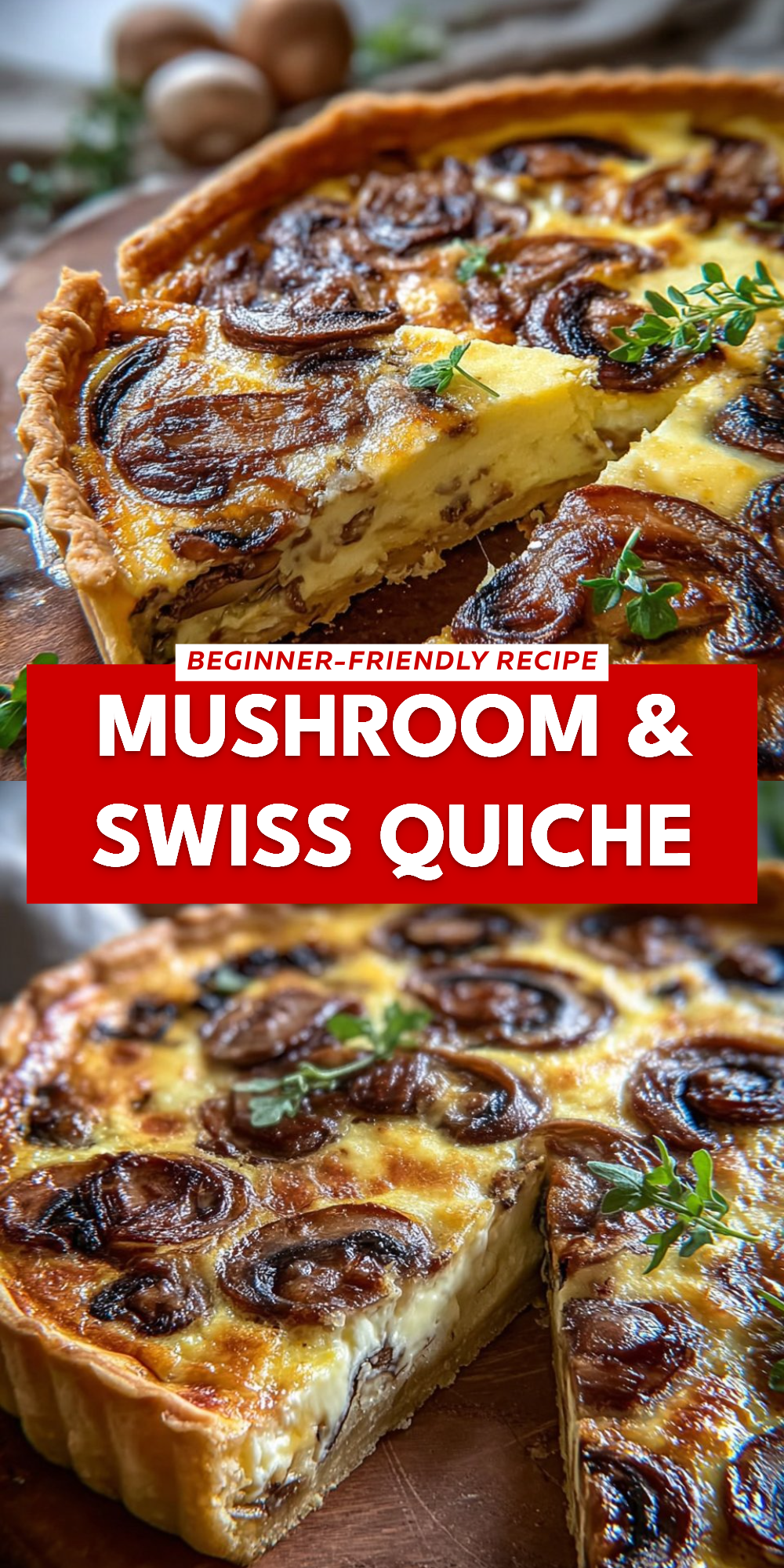 Mushroom & Swiss Quiche