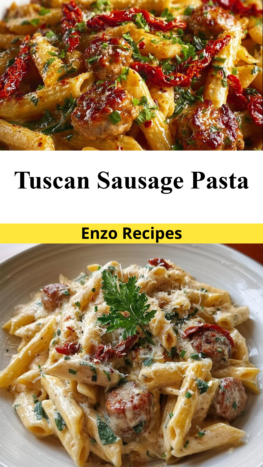 Tuscan Sausage Pasta
