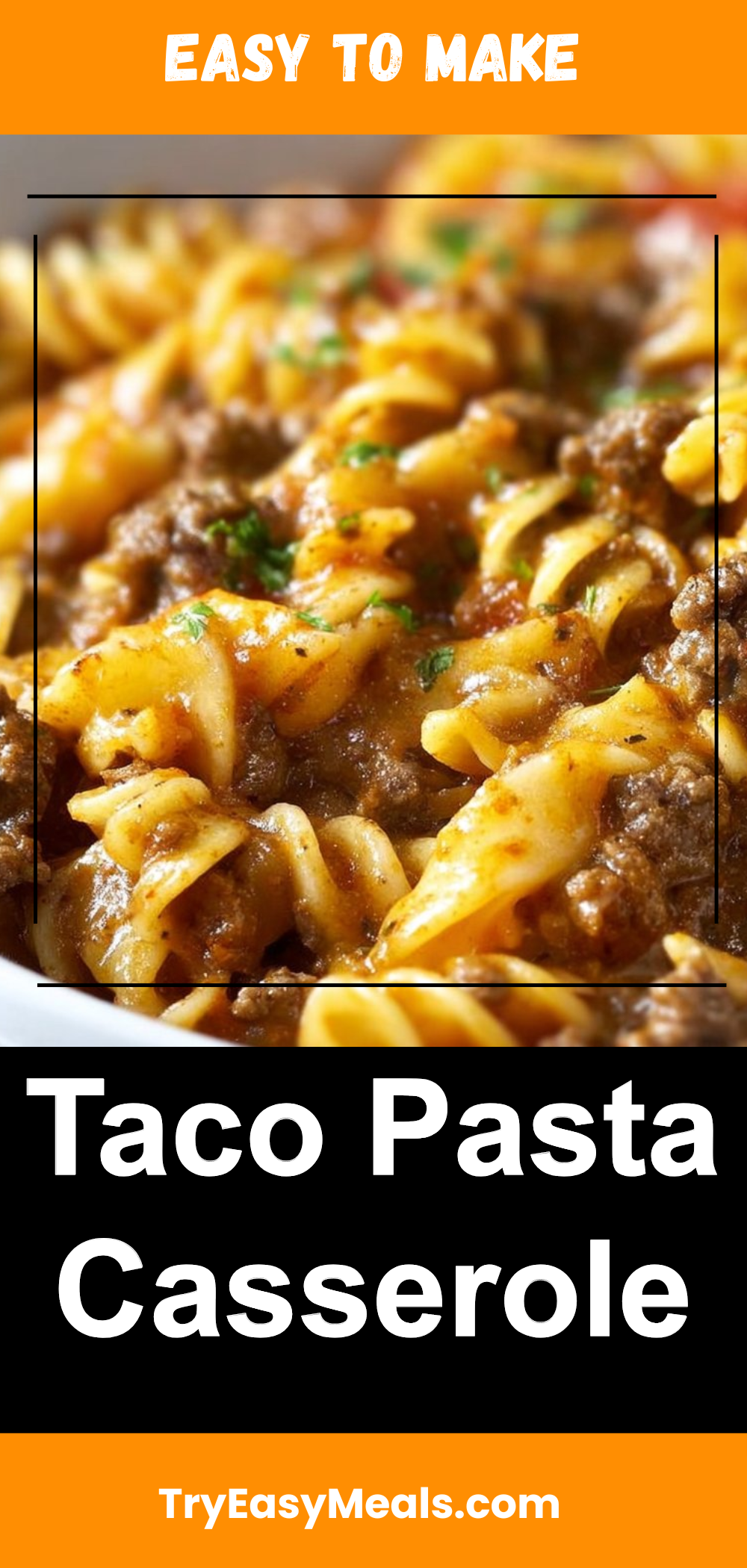 Taco Pasta Casserole