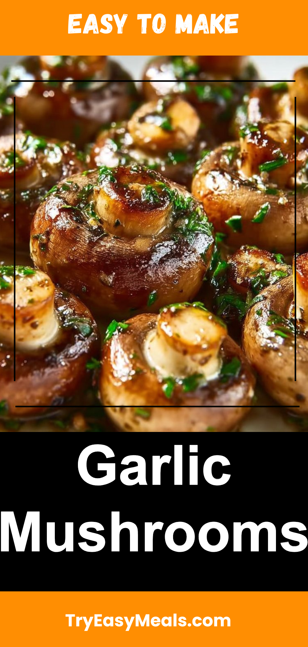 Garlic Mushrooms