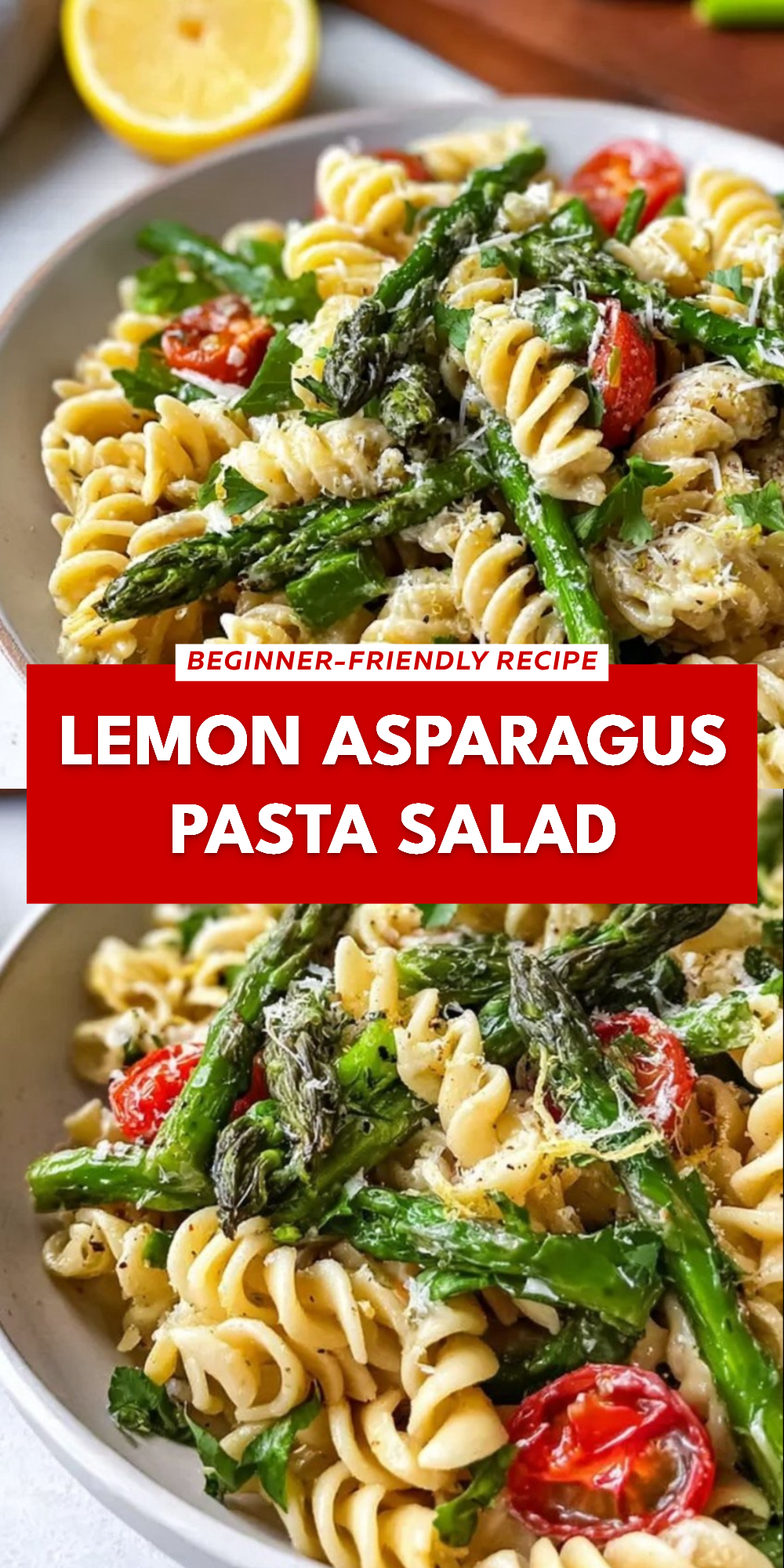 Lemon Asparagus Pasta Salad