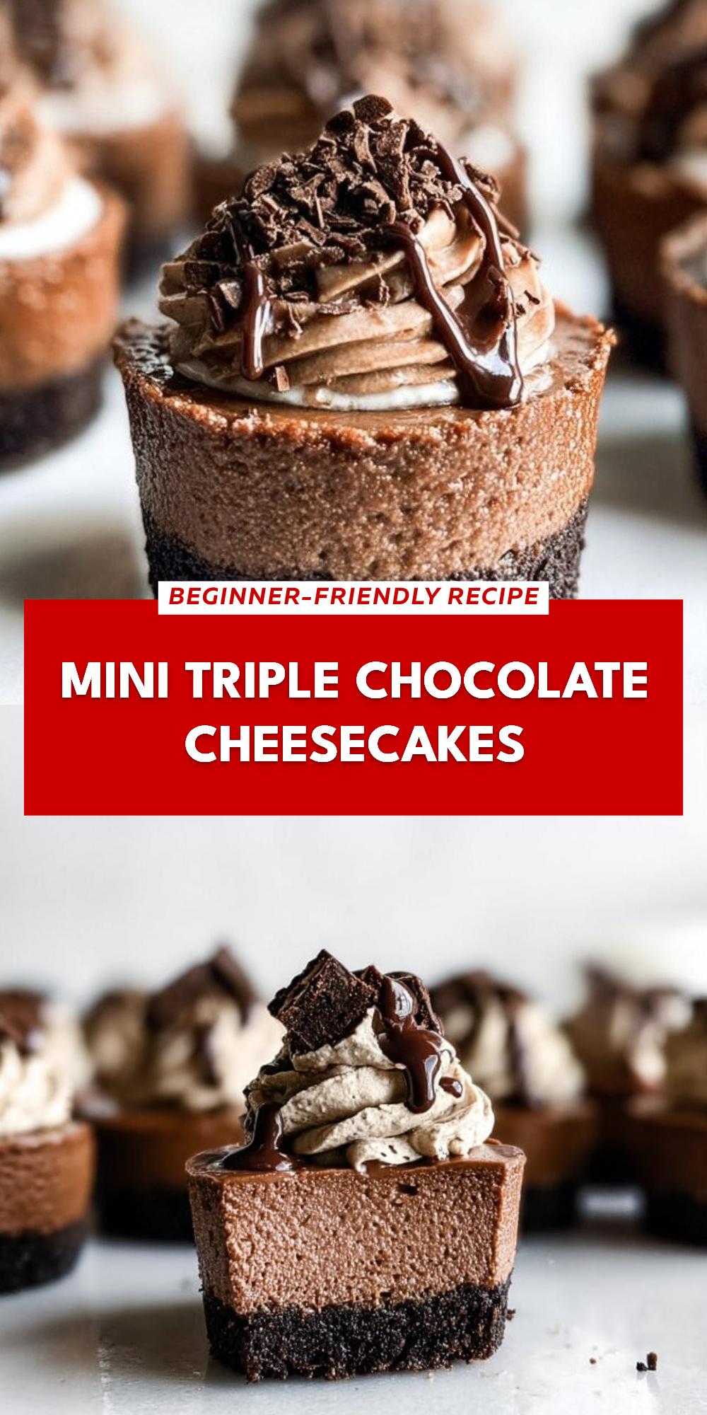 Mini Triple Chocolate Cheesecakes