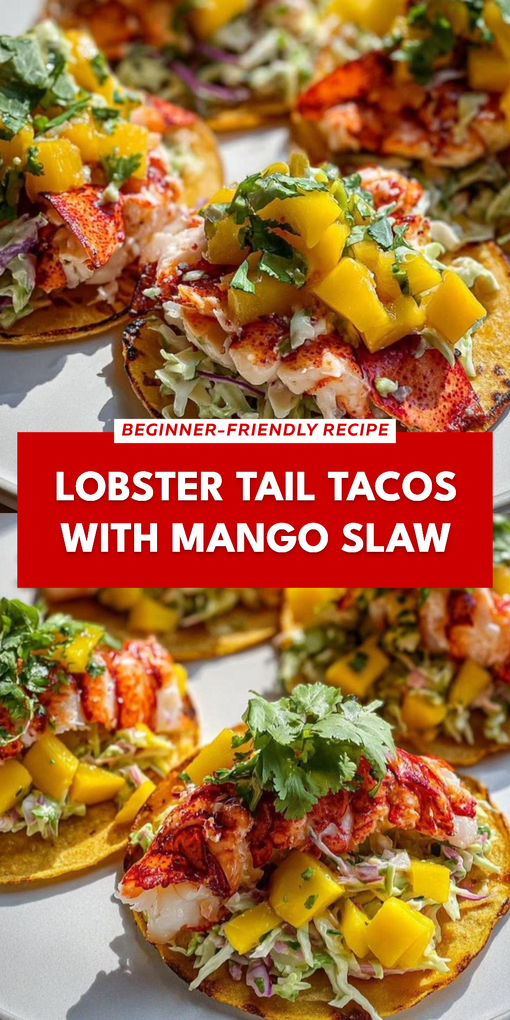Lobster Tail Tacos with Mango Slaw