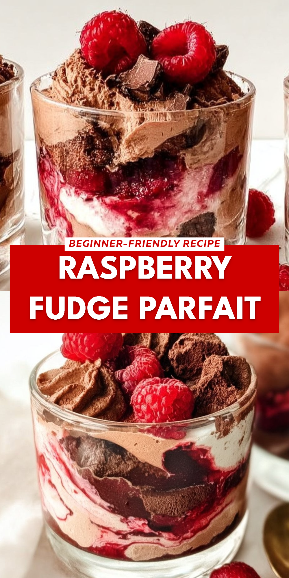 Raspberry Fudge Parfait