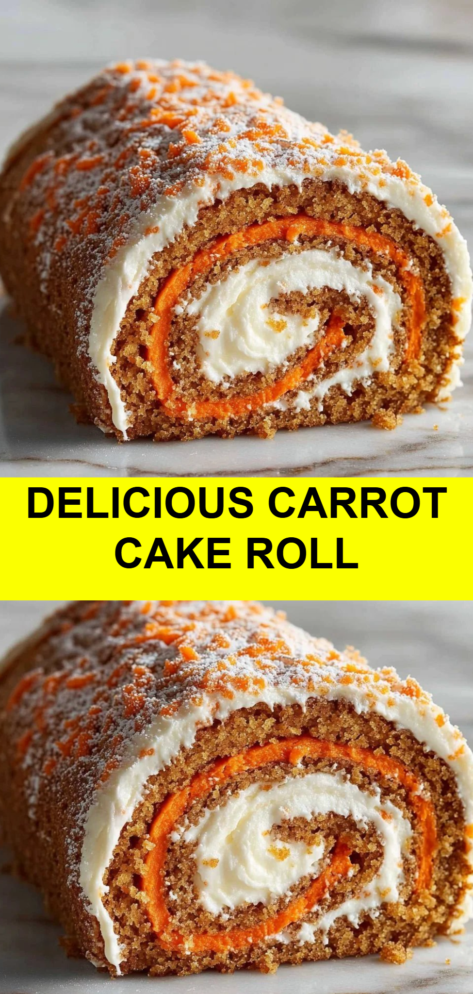 Delicious Carrot Cake Roll
