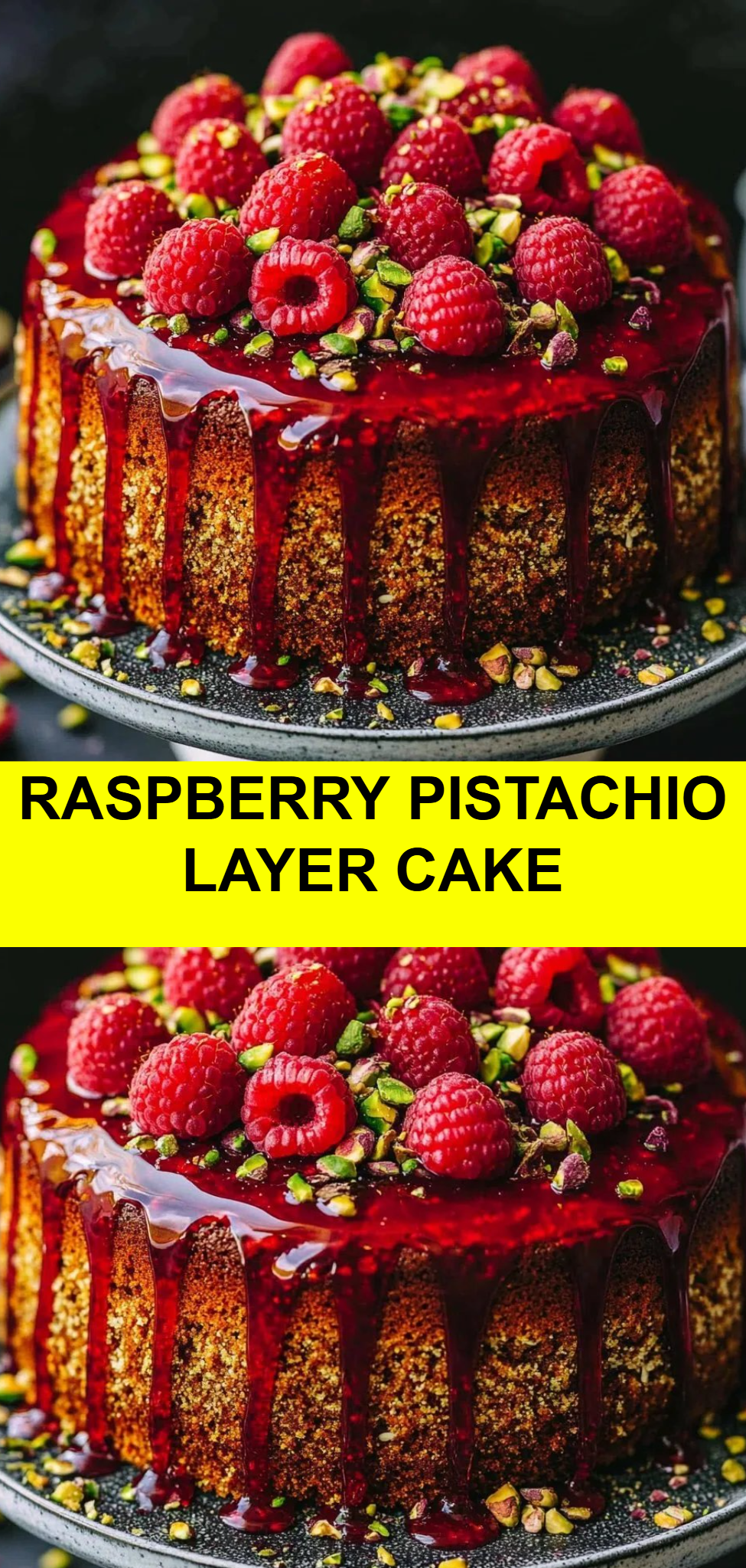 Raspberry Pistachio Layer Cake