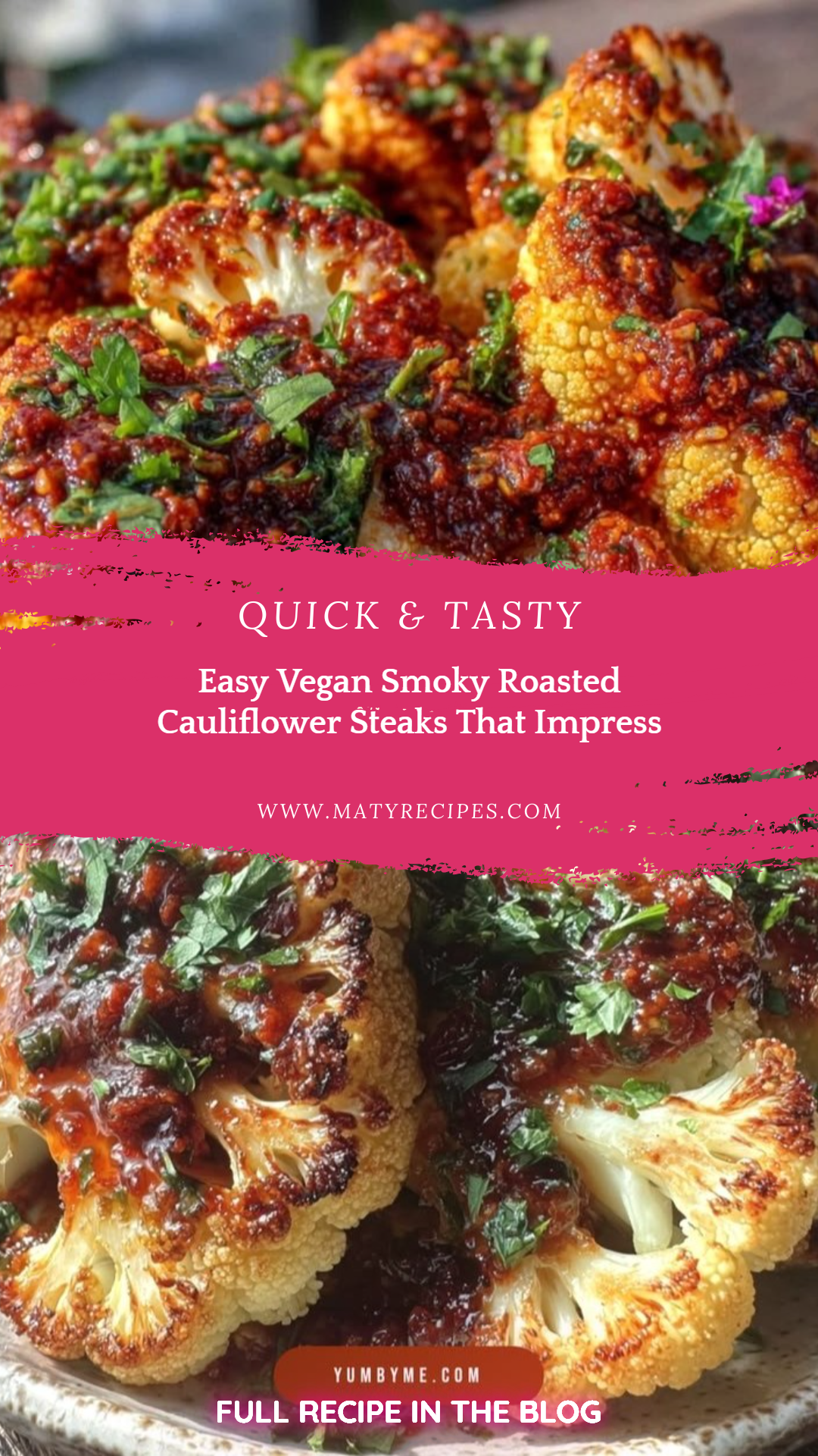 Easy Vegan Smoky Roasted Cauliflower Steaks That Impress
