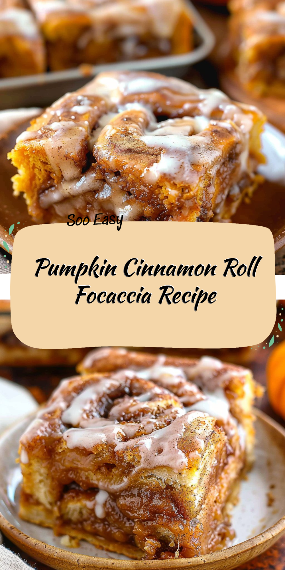 Pumpkin Cinnamon Roll Focaccia Recipe
