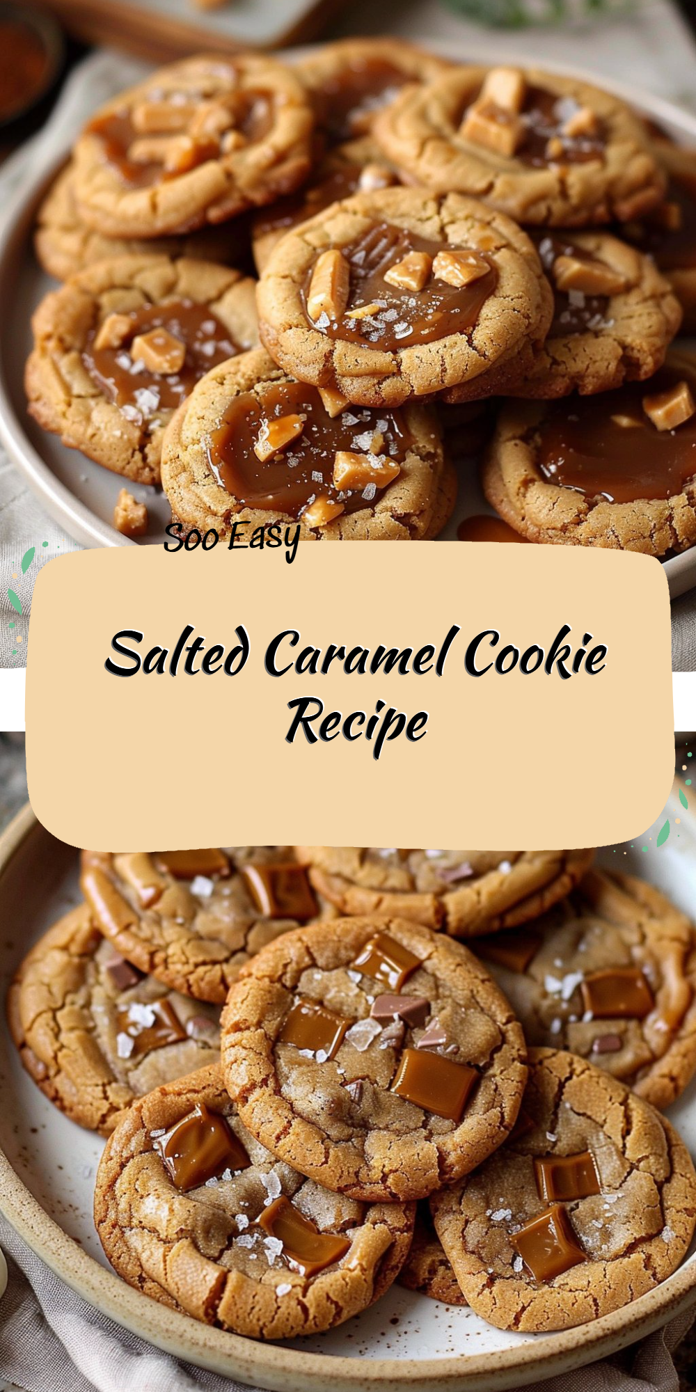 Salted Caramel Cookie Recipe