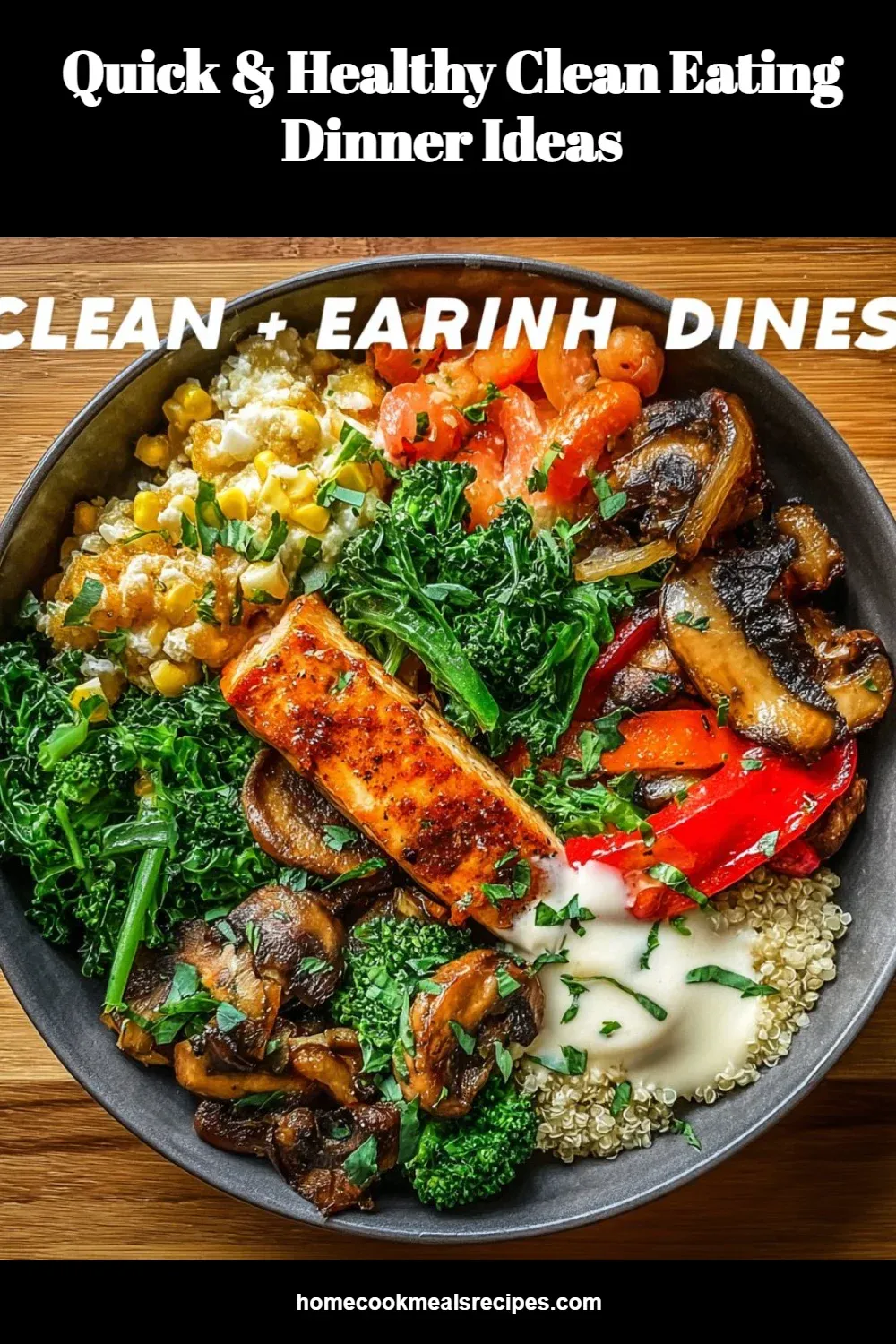 Quick & Healthy Clean Eating Dinner Ideas 7 nUz47ws7A6s6sNkufgYgc4yhd5JMvfLYv8qlyEL1