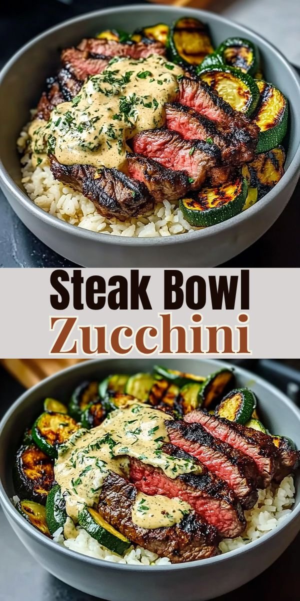 Grilled Steak Bowl with Sauce & Grilled Zucchini Bliss