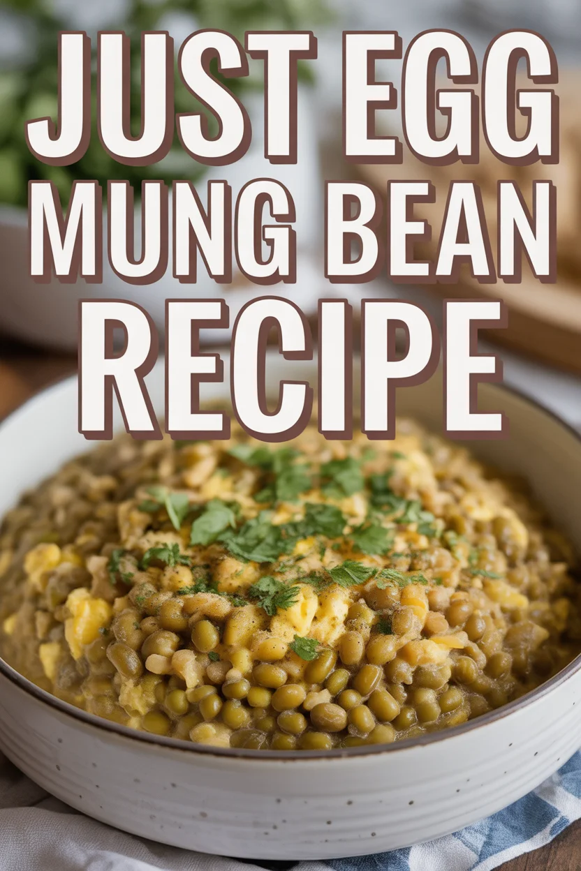 Just Egg Mung Bean Recipe
